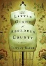Tiffany Baker, Carrington MacDuffie, To Be Announced - The Little Giant of Aberdeen County (Hörbuch)