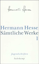 Hermann Hesse, Volke Michels, Volker Michels - Sämtliche Werke - 1: Jugendschriften