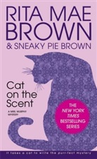 Mae Brown, Rita M Brown, Rita Mae Brown, Sneaky P. Brown, Sneaky Pie Brown, Sneaky Pie Brown... - Cat on the Scent