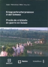 Renaud Weber, Weber Renaud, Wehrenberg Ste, Ziegler Andreas R., Renaud Weber, Stefan Wehrenberg... - Kriegsverbrecherprozesse in der Schweiz. Procès de criminels de guerre en Suisse