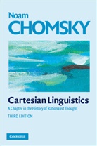 Noam Chomsky, Noam (Massachusetts Institute Of Technology) Chomsky, James Mcgilvray - Cartesian Linguistics