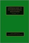Stephen Chan, Stephen Moore Chan, Stephen Chan, Cerwyn Moore - Approaches to International Relations