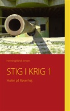 Henning Rand-Jensen - STIG I KRIG 1