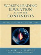 Helen Sobehart, Helen C. Sobehart, Helen C. (EDT) Sobehart, Helen C. Sobehart - Women Leading Education Across the Continents