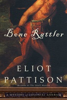 Eliot Pattison - Bone Rattler