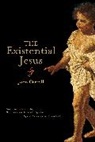 John Carroll - The Existential Jesus