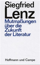 Siegfried Lenz - Mutmassungen über die Zukunft der Literatur