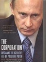 Yuri Felshtinsky, Yuri/ Pribylovskii Felshtinsky, Vladimir Pribylovsky - The Corporation