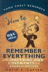 David R. Larsen, Davis Larsen - How to Remember Everything in D & C