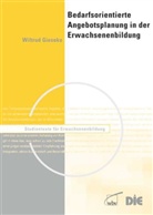 Wiltrud Gieseke - Bedarfsorientierte Angebotsplanung in der Erwachsenenbildung
