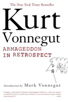 Kurt Vonnegut - Armageddon in Retrospect