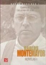 Carlos Montemayor, Elena Poniatowska - Obras Reunidas I