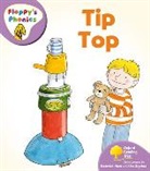 Mr. Alex Brychta, Rod Hunt, Rod Brychta Hunt, Roderick Hunt, Oxford Reading Tree, Nick Shon... - Oxford Reading Tree: Level 1+: Floppy''s Phonics: Tip Top