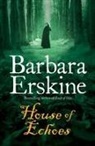 Barbara Erskine, Erskine Barbara - House of Echoes