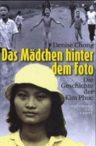 Denise Chong - Das Mädchen hinter dem Foto