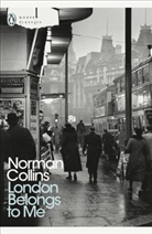Norman Collins, Collins Norman, Ed Glinert - London Belongs to Me