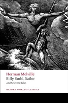 Herman Melville, Virgil Virgil, Robert Milder, Robert (Professor of English Milder, Milder Robert - Billy Budd, Sailor and Selected Tales