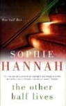 Sophie Hannah - Other Half Lives