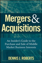 Roberts, Dennis Roberts, Dennis J Roberts, Dennis J. Roberts, Dj Roberts, ROBERTS DENNIS J - Mergers & Acquisitions