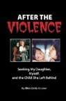 Ellen Zelda Kessner - After the Violence