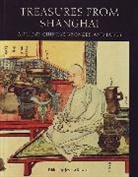 Jessica Rawson, Jessica Rawson, Rawson Jessica - Treasures from Shanghai