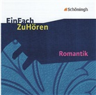 Gero Friedrich, Wolfgang Kühnhold, Uli Lettermann, Christian Onciu, Cornelia Schönwald, Kerstin Westphal... - Romantik, 1 Audio-CD, Audio-CD (Audiolibro)