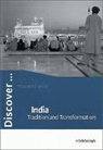 Michaela Banzhaf, Alexandra Peschel, Klaus Hinz, Engelbert Thaler - Discover...Topics for Advanced Learners / India - Tradition an Transformation