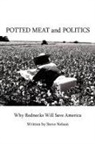 Steve Nelson - Potted Meat and Politics
