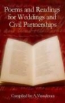 A. (COM) Vasudevan, Aruna Vasudevan, A. Vasudevan - Poems and Readings for Weddings and Civil Partnerships