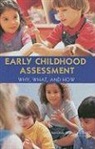 Youth Board on Children, Board On Testing And Assessment, Committee on Developmental Outcomes and Assessments for Young Children, Division Of Behavioral And Social Scienc, Division of Behavioral and Social Sciences and Education, National Academies... - Early Childhood Assessment