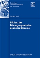 Norbert Bach - Effizienz der Führungsorganisation deutscher Konzerne