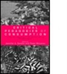 Jennifer A. Sandlin, Jennifer A. (Arizona State University Sandlin, Jennifer A. Mclaren Sandlin, Peter McLaren, Peter (University of California McLaren, Jennifer A Sandlin... - Critical Pedagogies of Consumption