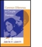 Judith P. Leavitt, Judith P. (William James College Leavitt, P. Leavitt Judith, Leavitt Judith P. - Common Dilemmas in Couples Therapy