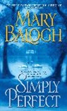 Mary Balogh - Simply Perfect