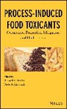 David R. Lineback, Rh Stadler, Richard H. Stadler, Richard H. Lineback Stadler, STADLER RICHARD H LINEBACK DAVI, Richar H Stadler... - Process-Induced Food Toxicants