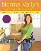 Norma Vally - Norma Vally''s Kitchen Fix-Ups