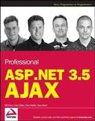 Bil Evjen, Bill Evjen, Bill Gibbs Evjen, Mat Gibbs, Matt Gibbs, Dan Wahlin... - Professional Asp.net 3.5 Ajax
