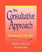 Lagrossa, V Lagrossa, Virginia Lagrossa, Virginia Saxe Lagrossa, LaGrossa Virginia, Suzanne Saxe... - Consultative Approach
