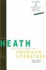 Ivy T. Lauter Schweitzer, John Alberti, Mary Pat Brady, Paul Lauter - Heath Anthology of American Literature