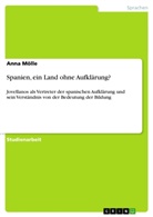 Anna Mölle - Spanien, ein Land ohne Aufklärung?