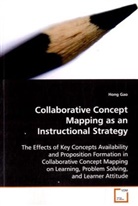 Hong Gao, Gao Hong - Collaborative Concept Mapping as an InstructionalStrategy