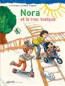 Corinne Schroff, Liz Sutter, Corinne Schroff - Nora et le truc toxique