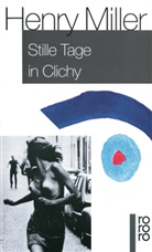 Henry Miller, Brassai, Brassaï - Stille Tage in Clichy