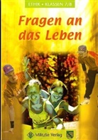Barbara Brüning, Barbara Brüning - Fragen an das Leben - Ethik Ausgabe Sachsen: Klassen 7/8
