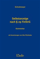Otto Plückhahn, Norbert Schrottmeyer - Selbstanzeige nach § 29 FinStrG (f. Österreich)