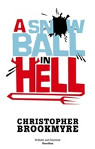 Chris Brookmyre, Christopher Brookmyre - A Snowball in Hell