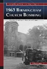 Lisa Klobuchar - 1963 Birmingham Church Bombing