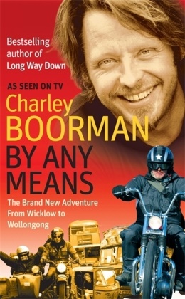 Charley Boorman,  Boorman Charley - By Any Means