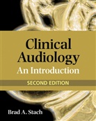 Stach, Brad Stach, Brad A. Stach - Clinical Audiology an Intro 2