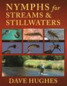 Hughes, Dave Hughes - Nymphs for Streams and Stillwaters